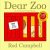 Dear Zoo ｜ どうぶつえんのおじさんへ