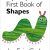 My Very First Book of Shapes ｜ はじめての絵本　かたち