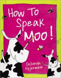 How to Speak Moo! 